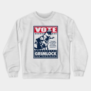 GRIMLOCK FOR PRESIDENT - GEN 1 Dinobots Crewneck Sweatshirt